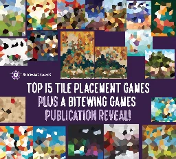 Top 15 Tile Placement Games &amp; 2 New Knizia Games Revealed - Bitewing Games