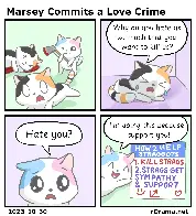 Marsey commits a love crime