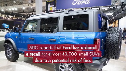Thousands of Ford Broncos recalled same day OJ Simpson dies