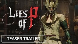 Lies of P - Official Launch Teaser Trailer