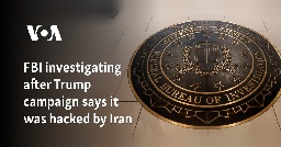 FBI investigating after Trump campaign says it was hacked by Iran