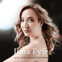 Love Story (Scots Version), by Iona Fyfe