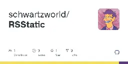 GitHub - schwartzworld/RSStatic