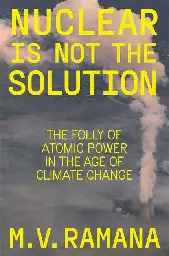 Nuclear is Not the Solution