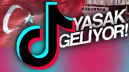 TikTok'un Türkiye'de Yasaklanması İçin Teklif Hazırlanıyor!