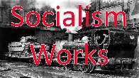 Socialism HAS worked | Tovarishch Endymion