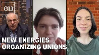 Economic Update: New Energies Organizing Unions [31:05 | MAY 27 24 | Democracy At Work]