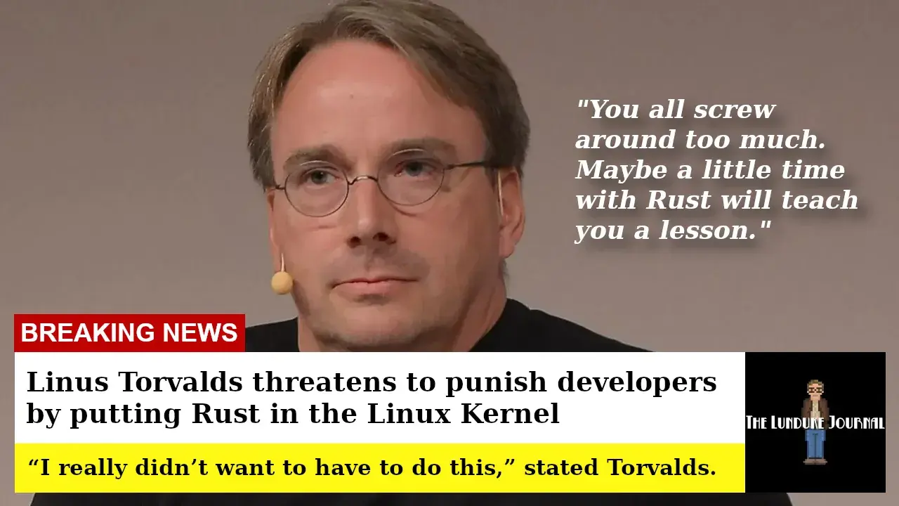 Torvalds puts Rust in the kernel