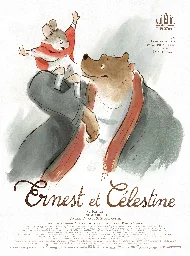 [REVIEW] Stéphane Aubier &amp; Vincent Patar &amp; Benjamin Renner - Ernest et Célestine