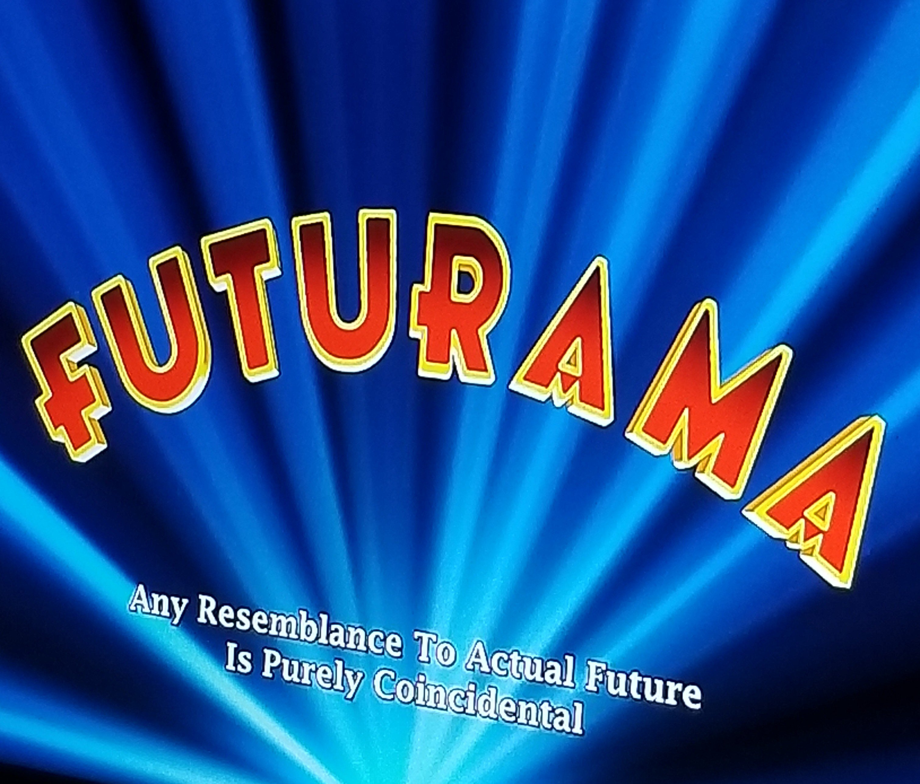 Futurama Splash Screen with: Any Resemblance to Actual Future is Purely Coincidental.