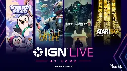 IGN Live at Home