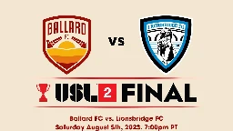 USL2 Final: Ballard FC vs. Lionsbridge FC