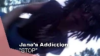 Jane's Addiction - Stop