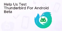 Help Us Test the Thunderbird for Android Beta! - The Thunderbird Blog