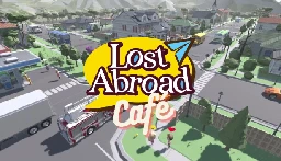 Lost Abroad Café: A Language Learning Management Sim on Steam