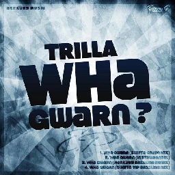 Wha Gwarn (Original Vocal Mix)