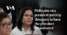 Philippine vice president publicly threatens to have the president assassinated