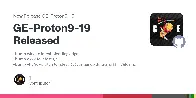 GE-Proton9-19 Released