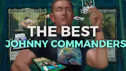 The 10 Best Johnny/Jenny Commanders | Commander's Herald