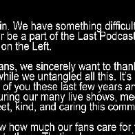 Ben Kissel is no longer a part of Last Podcast on the Left