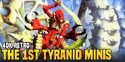 Warhammer 40K: 1993's First Tyranid Minis - Still Affecting 10th Edition